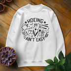 Hoeing Ain't Easy Tee - HomeyGarden