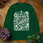 Life Is Better In The Garden Tee - HomeyGarden