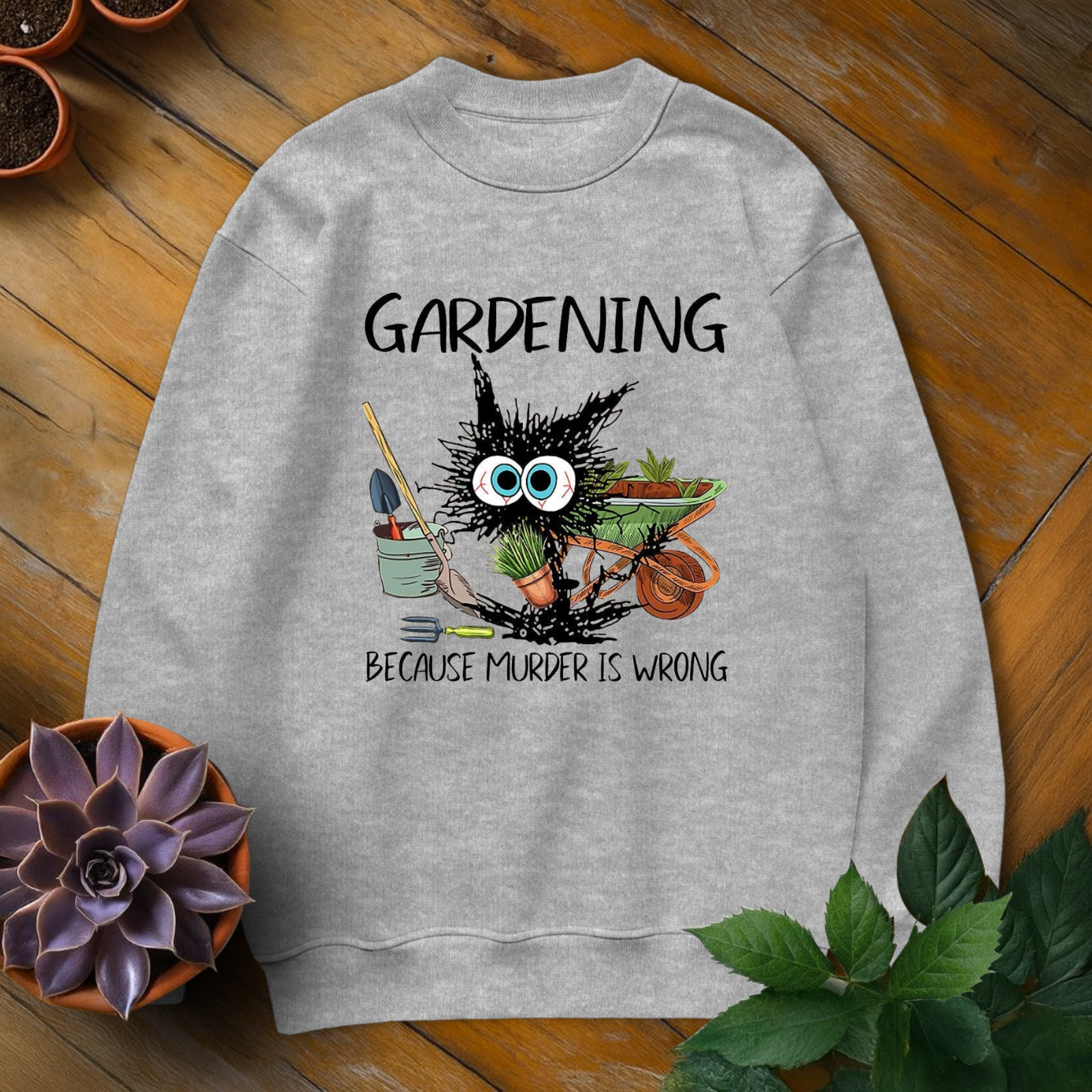 Gardening Funny Tee - HomeyGarden