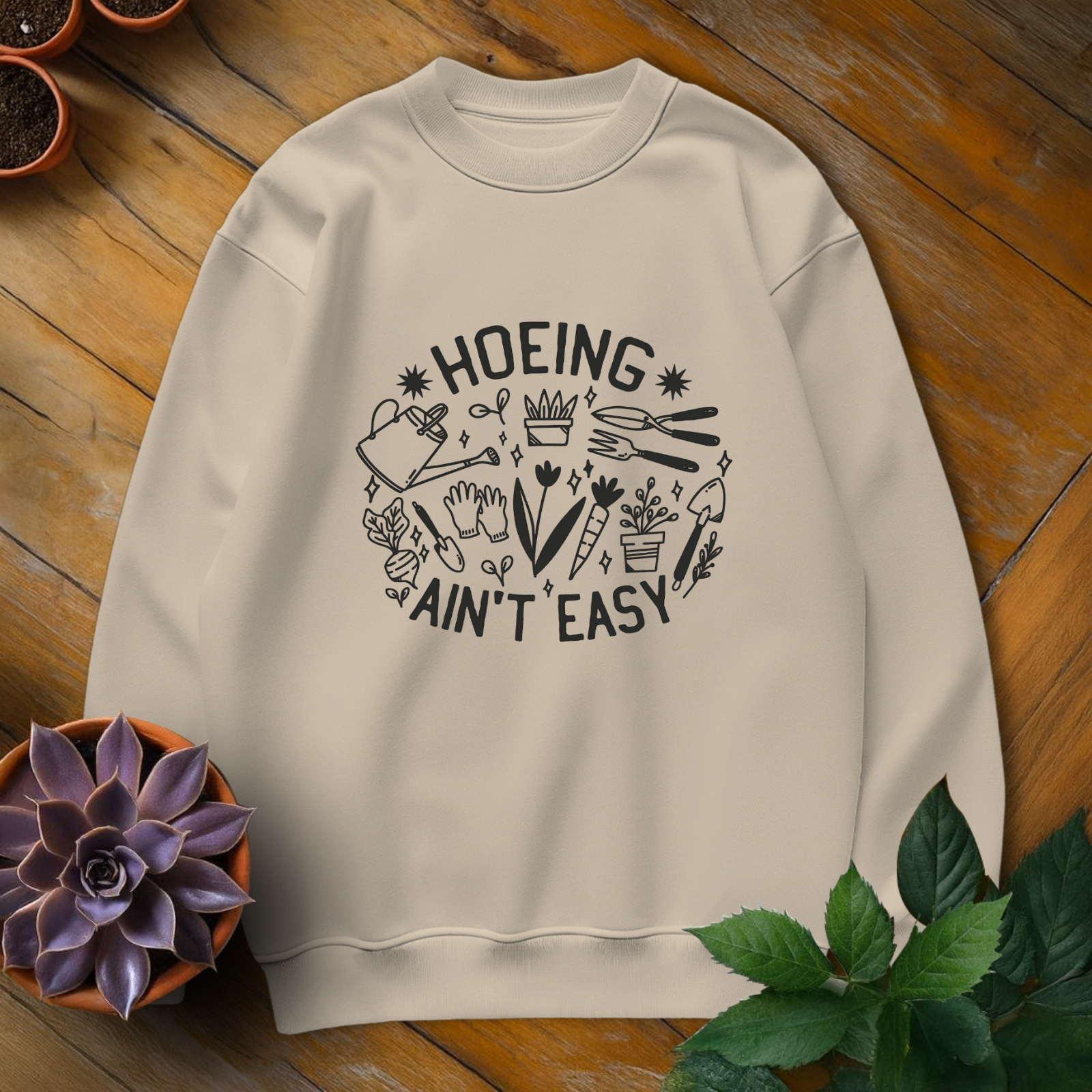 Hoeing Ain't Easy Tee - HomeyGarden