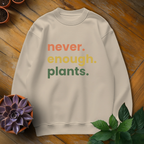 Never Enough Plants Tee - HomeyGarden