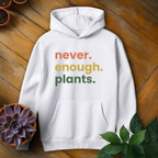 Never Enough Plants Tee - HomeyGarden