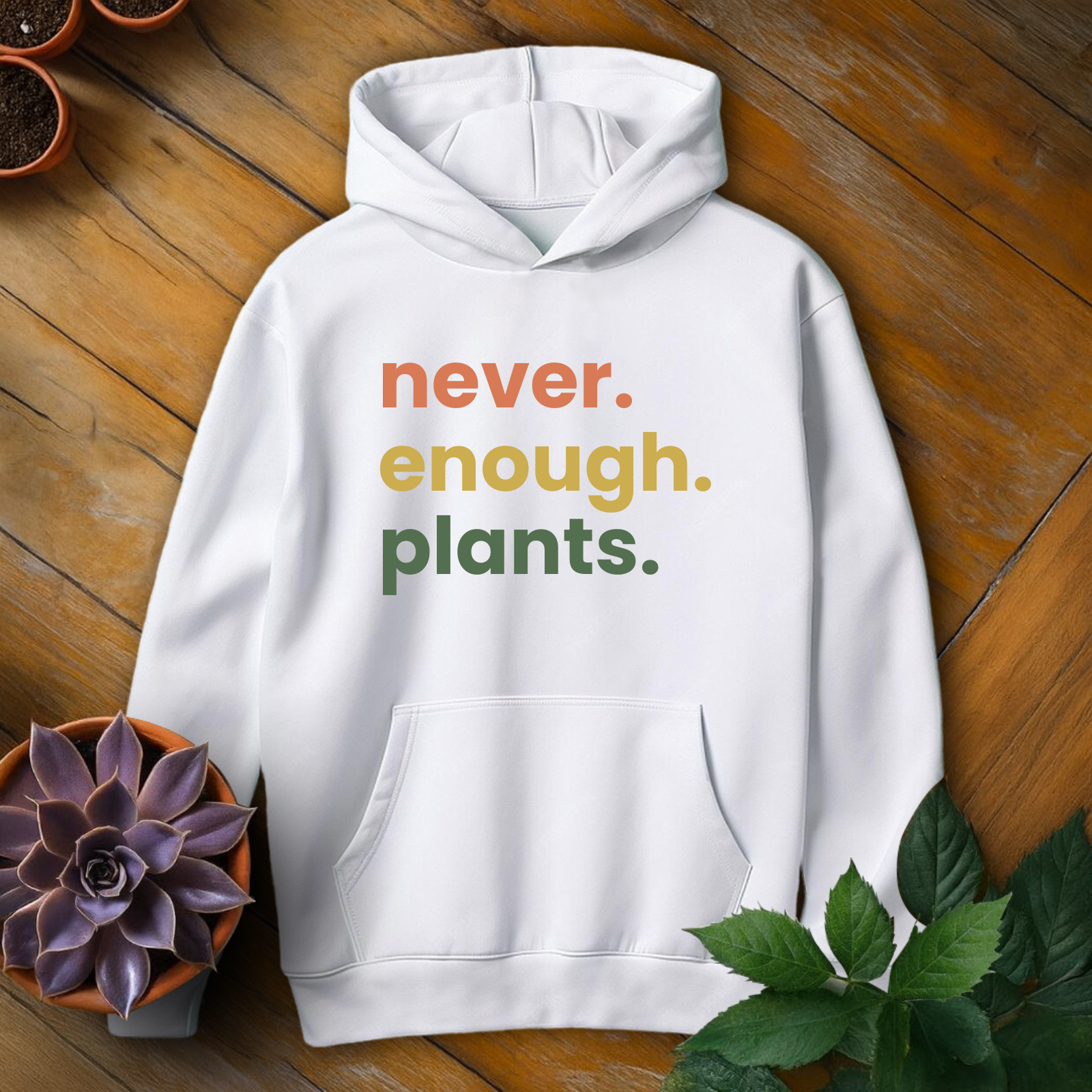 Never Enough Plants Tee - HomeyGarden