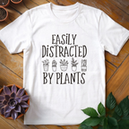Easily Distracted By Plants Tee - HomeyGarden