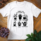 Camiseta Cosas Que Hago En Mi Tiempo Libre - HomeyGarden