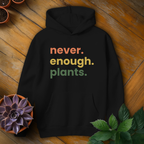Never Enough Plants Tee - HomeyGarden