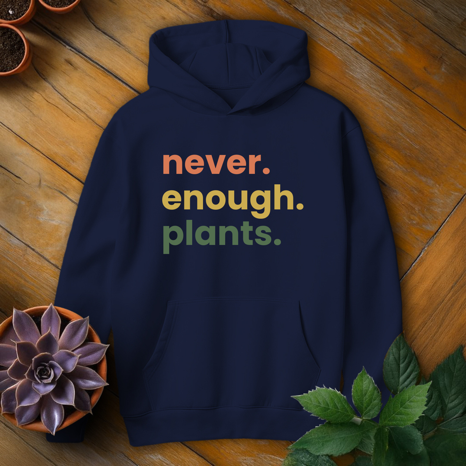 Never Enough Plants Tee - HomeyGarden