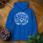 Hoeing Ain't Easy Tee - HomeyGarden