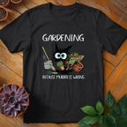 Camiseta Divertida de Jardinería - HomeyGarden