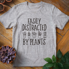 Easily Distracted By Plants Tee - HomeyGarden