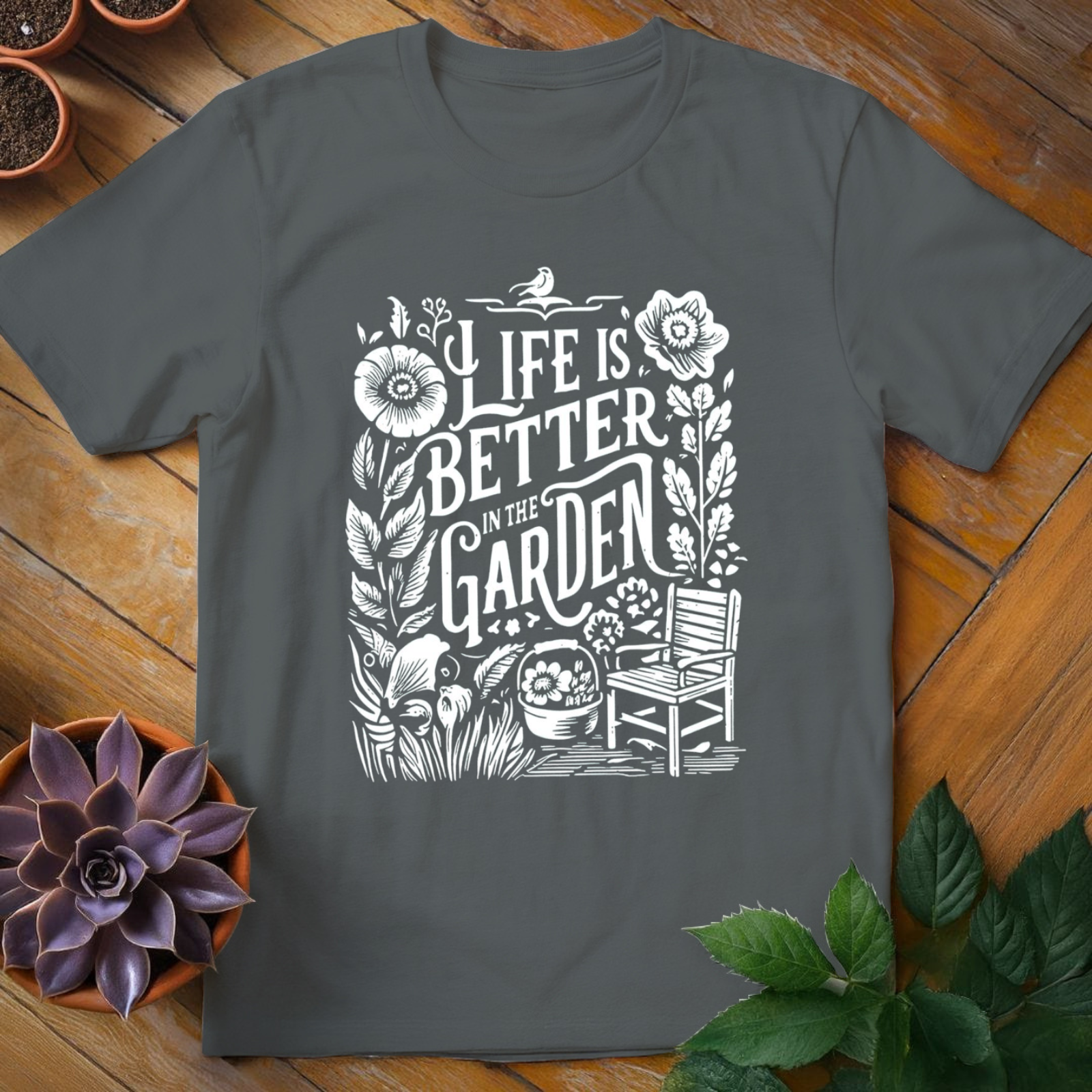 Life Is Better In The Garden Tee - HomeyGarden