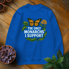 The Only Monarchs I Support Tee - HomeyGarden
